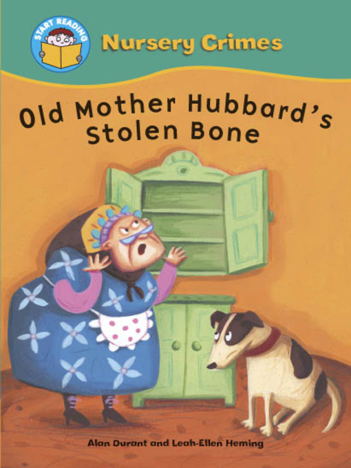 Title details for Old Mother Hubbard's Stolen Bone by Alan Durant - Available